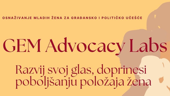 GEM Advocacy Labs – Развиј свој глас, допринеси унапређењу положаја жена